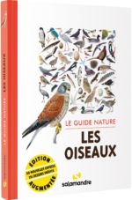 Le guide nature LES OISEAUX - 2ème édition