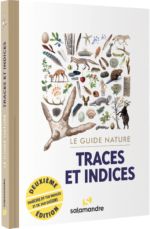 Le guide nature TRACES ET INDICES - 2ème édition